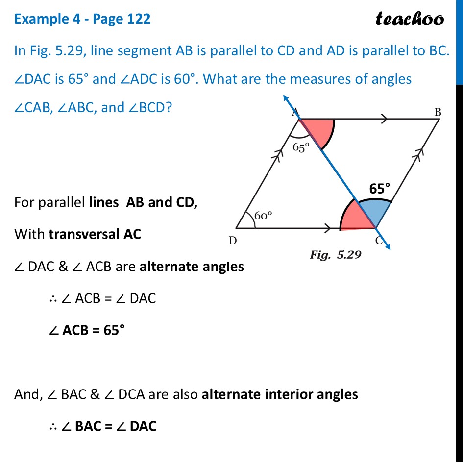 In Fig 5.29, line segment AB is parallel to CD and AD is parallel - Alternate Angles