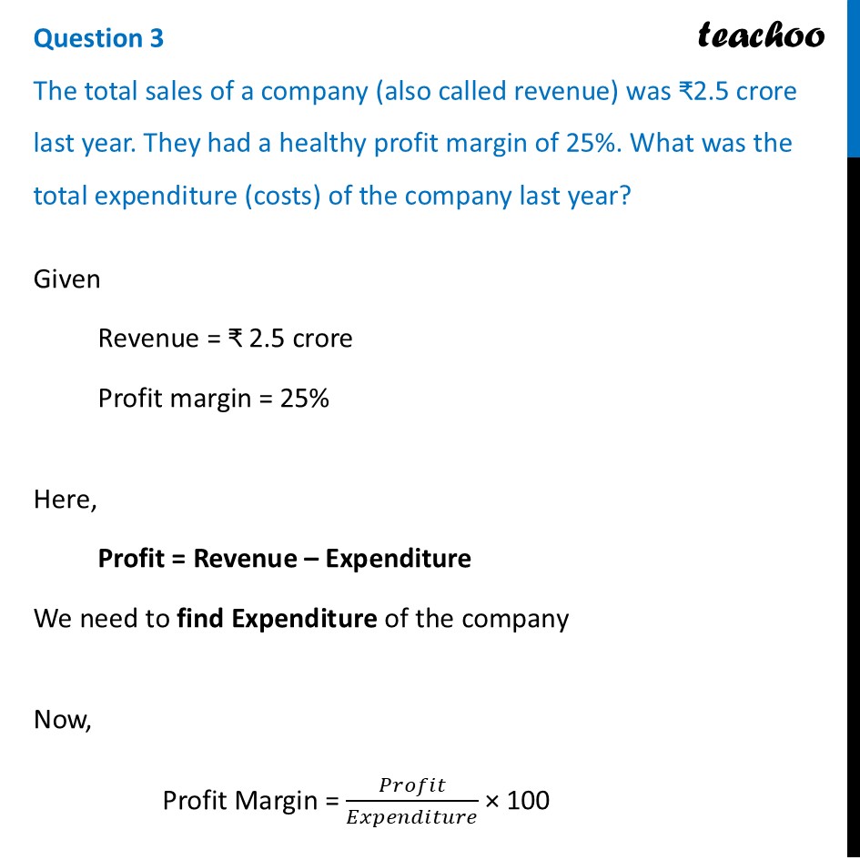 The total sales of a company (also called revenue) was ₹2.5 crore last - Figure it out - Page 19, 20