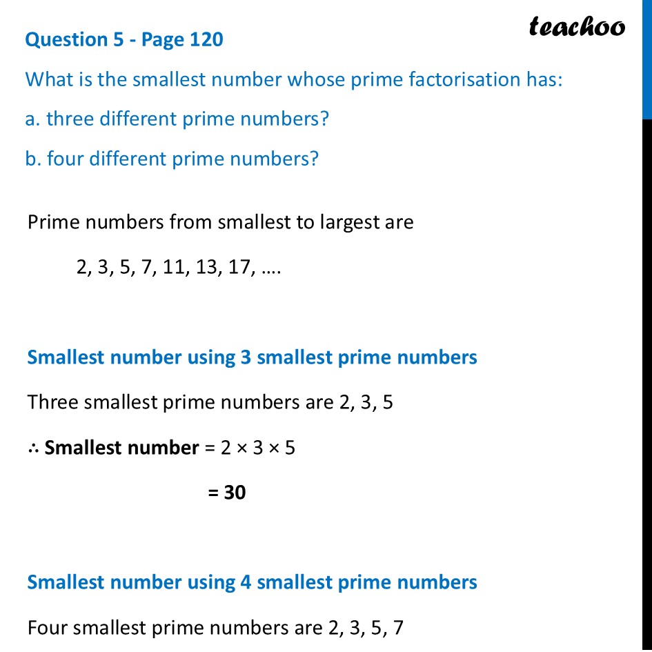 [Class 6] What is the smallest number whose prime factorisation has: - Prime Factorisation