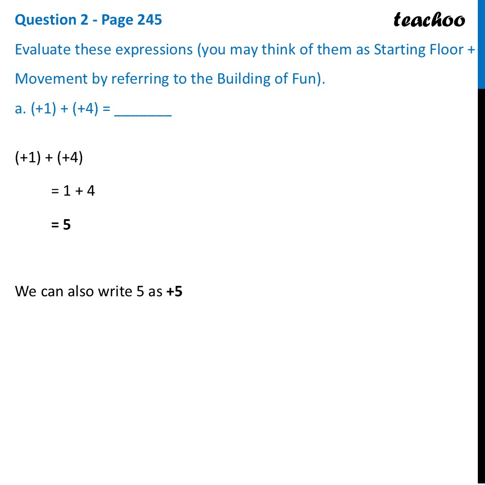 Evaluate these expressions (you may think of them as Starting Floor - Addition of Integers