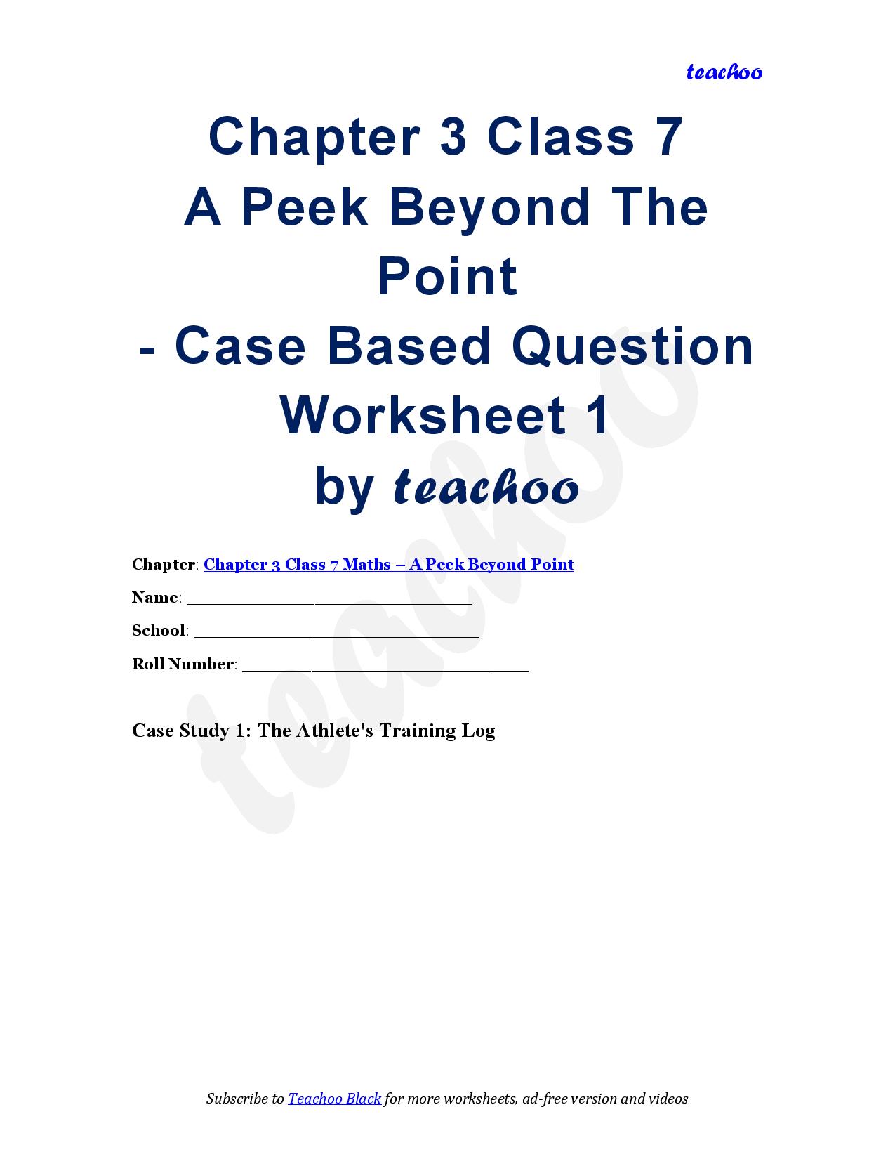 A Peek Beyond The Point - Case Based Questions Worksheet Download PDF - Teachoo Questions - Case Based