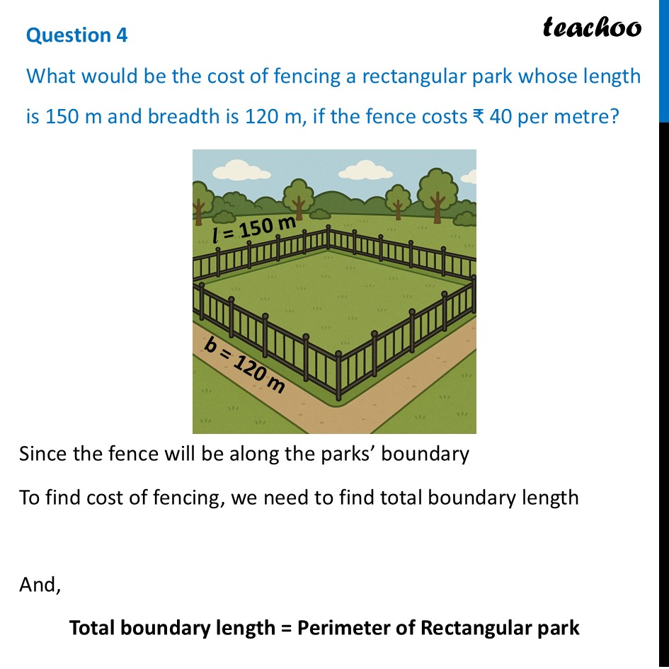 What would be the cost of fencing a rectangular park whose length is - Figure it out - Page 132