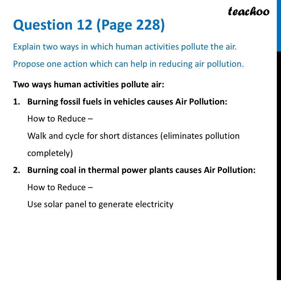 [Class 6] Explain two ways in which human activities pollute the air - Questions at the end of chapter (Page 227,228 & 229)