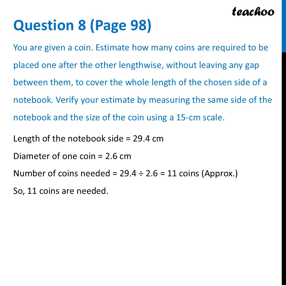 You are given a coin. Estimate how many coins are required to be - Questions at the end of chapter (Page 97, 98 & 99)