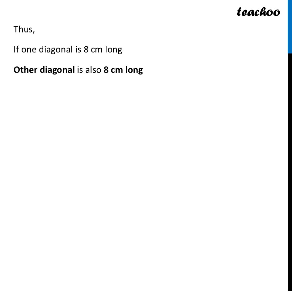 part 3 - Deduction 1 - What is the length of the other diagonal? - Rectangle - Chapter 4 Class 8 - Quadrilaterals (Ganita Prakash) - Class 8 (Ganita Prakash & Old NCERT)