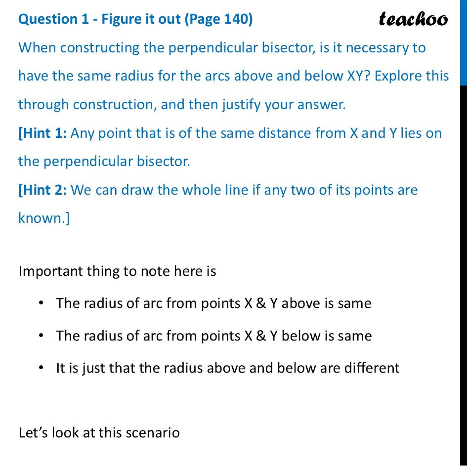 When constructing the perpendicular bisector, is it necessary to have - Constructing a Perpendicular Bisector