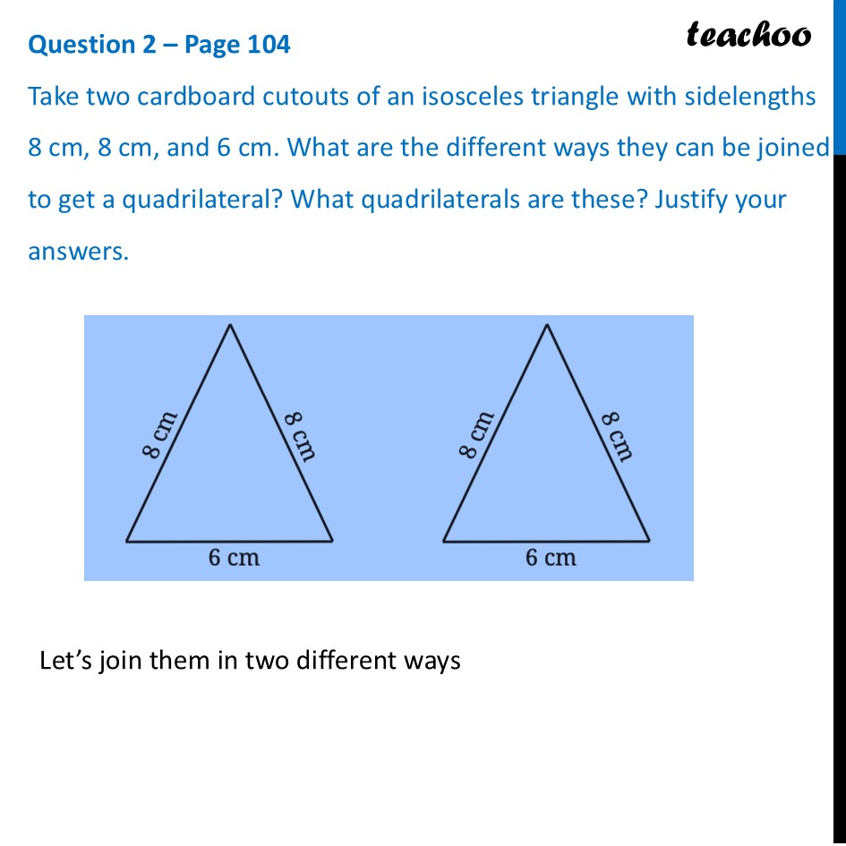 [Ganita Prakash] Take two cardboard cutouts of an isosceles triangle - Joining Triangles