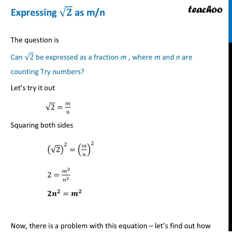 Can √2 be expressed as a fraction m/n - Teachoo Maths - Decimal Repres - Decimal Representation of √2