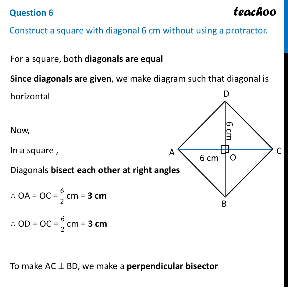 Construct a square with diagonal 6 cm without using a protractor. - Figure it out - Page 107