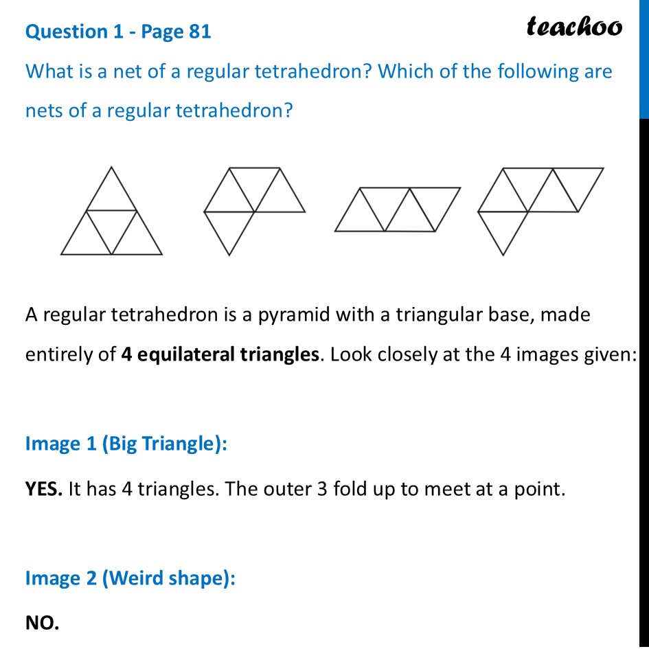 What is a net of a regular tetrahedron? Which of the following are - Net of other Figures