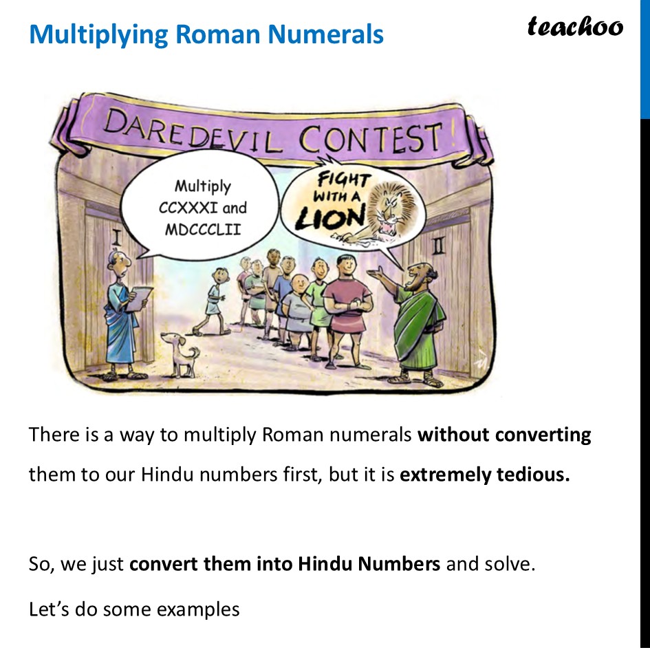 Multiplying Roman Numerals - with Example [A Story of Numbers Class 8] - Roman Numerals