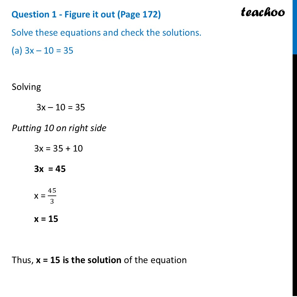 Solve these equations and check the solutions (a) 3x – 10 = 35 - Solving Equations