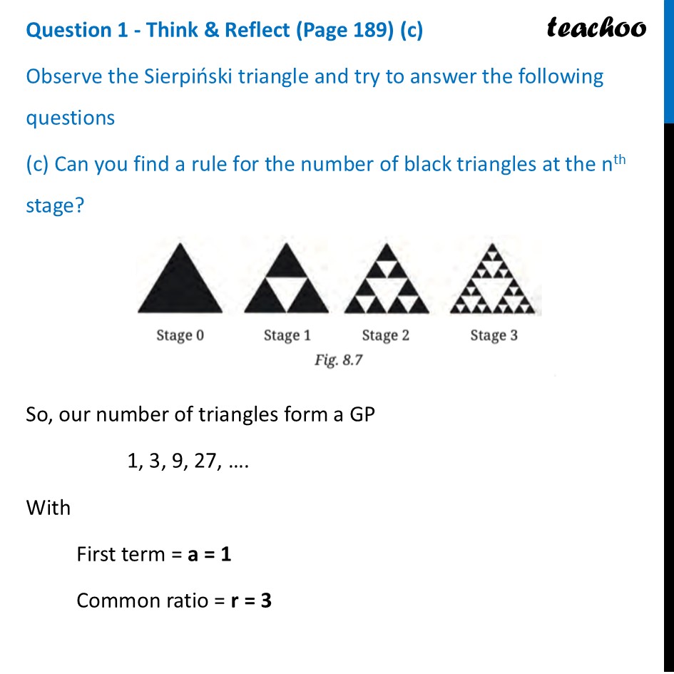 part 5 - Question 1 - Think & Reflect (Page 189) - Fractals as a GP Sequence - Chapter 8 - Predicting What Comes Next: Exploring Sequences & Progress - Maths Class 9