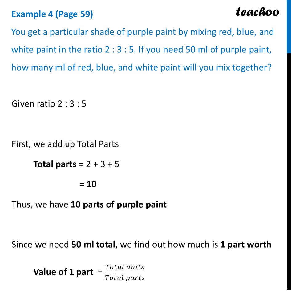 You get a particular shade of purple paint by mixing red, blue & white - Dividing a Whole in a Given Ratio