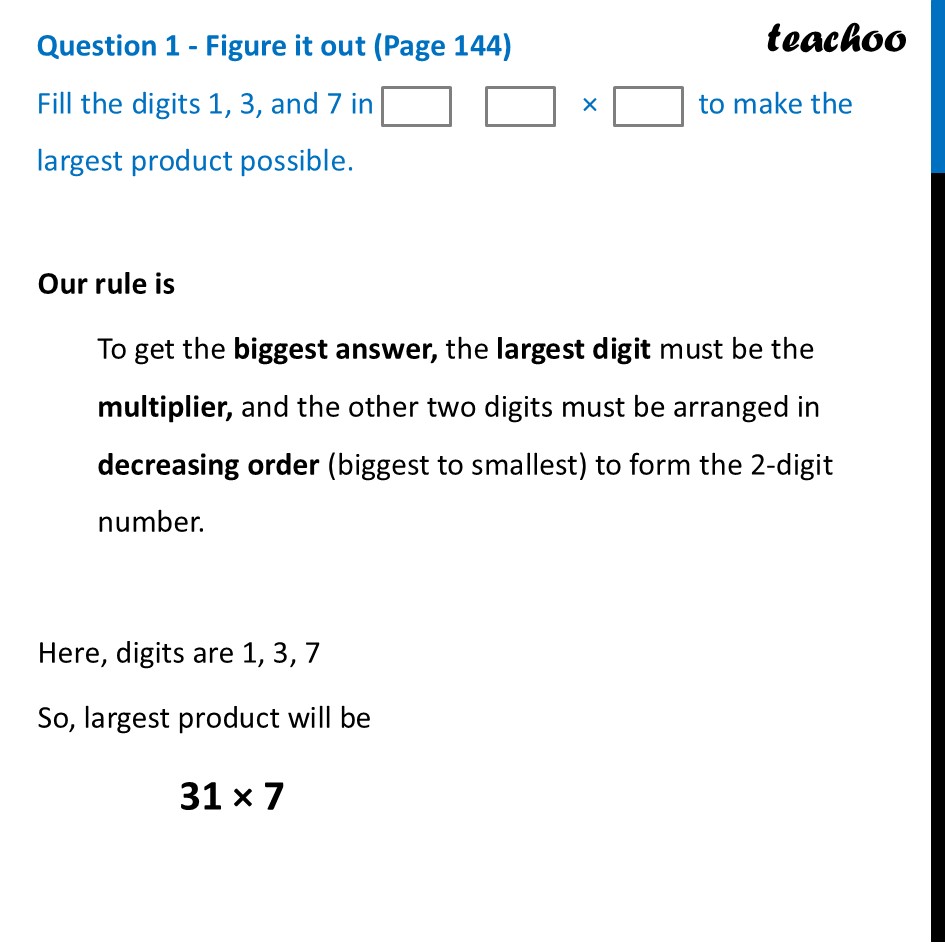Fill the digits 1, 3, and 7 in _ _ × _ to make the largest product - The Largest Product