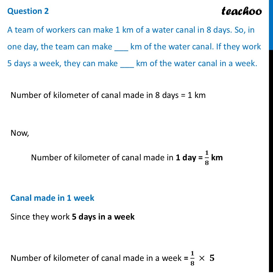 [Class 7] A team of workers can make 1 km of a water canal in 8 days. - Figure it out - Page 176, 177