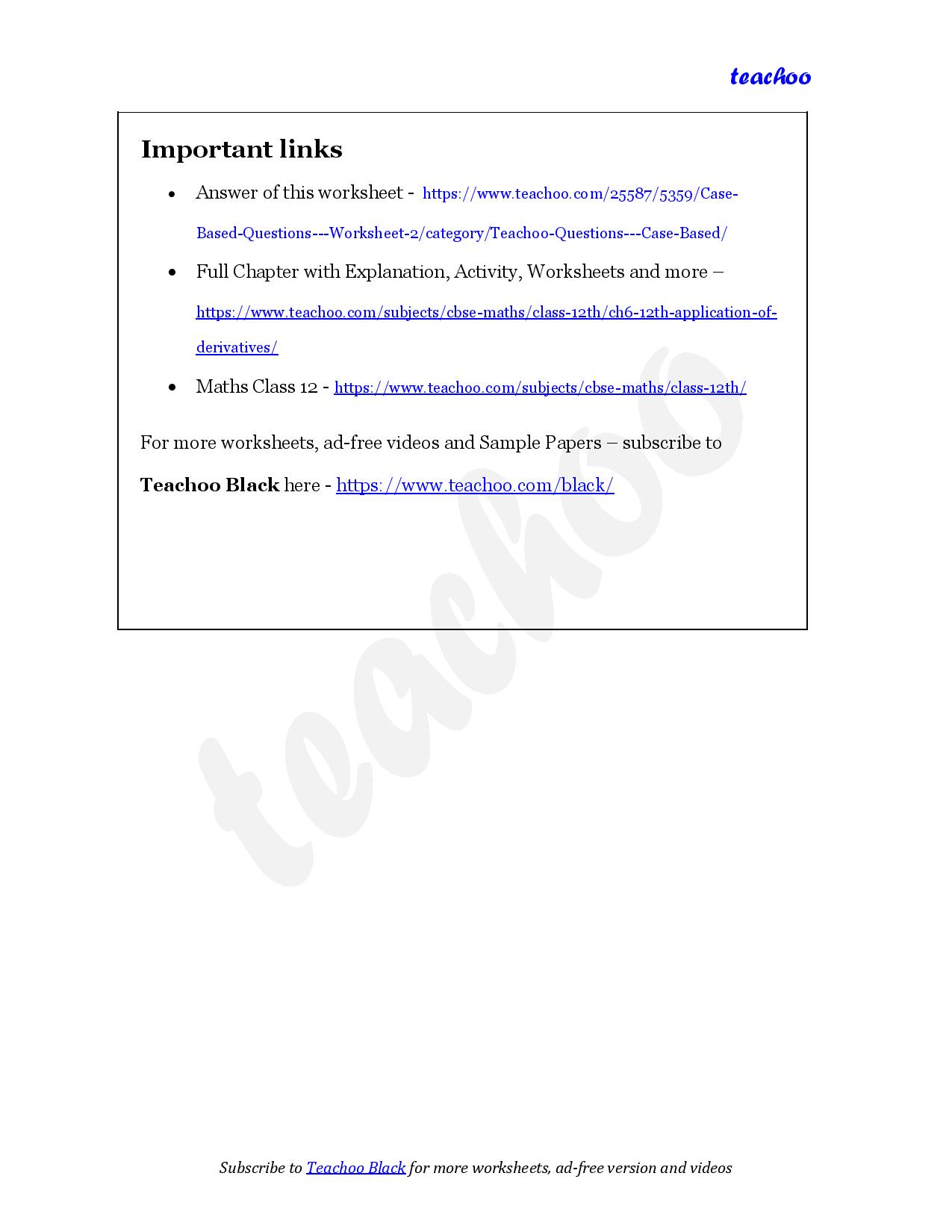part 5 - Case Based Questions - Worksheet 2 - Teachoo Questions - Case Based - Serial order wise - Chapter 6 Class 12 Application of Derivatives