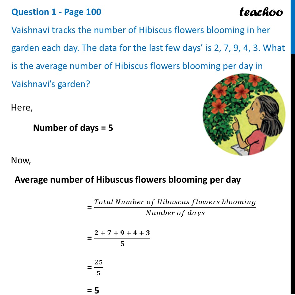 Vaishnavi tracks the number of Hibiscus flowers blooming in her garden - Representative Values