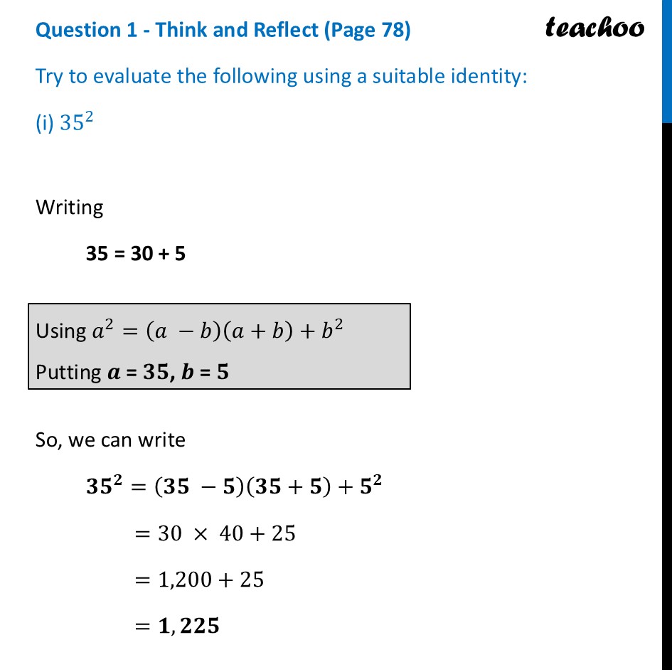 Try to evaluate the following using a suitable identity: (i) 35^2 - Rewriting a2 - b2 Identity