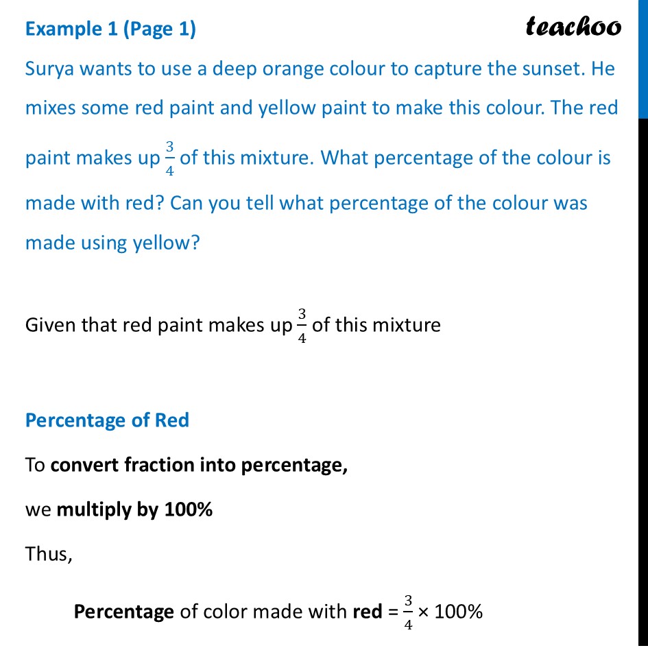 [Maths] Surya wants to use a deep orange colour to capture the sunset - Percentage - Definition