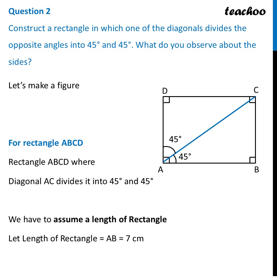 Construct a Rectangle Whose Diagonal Divides ppposite angles 45° & 45° - Construction Questions - Page 211
