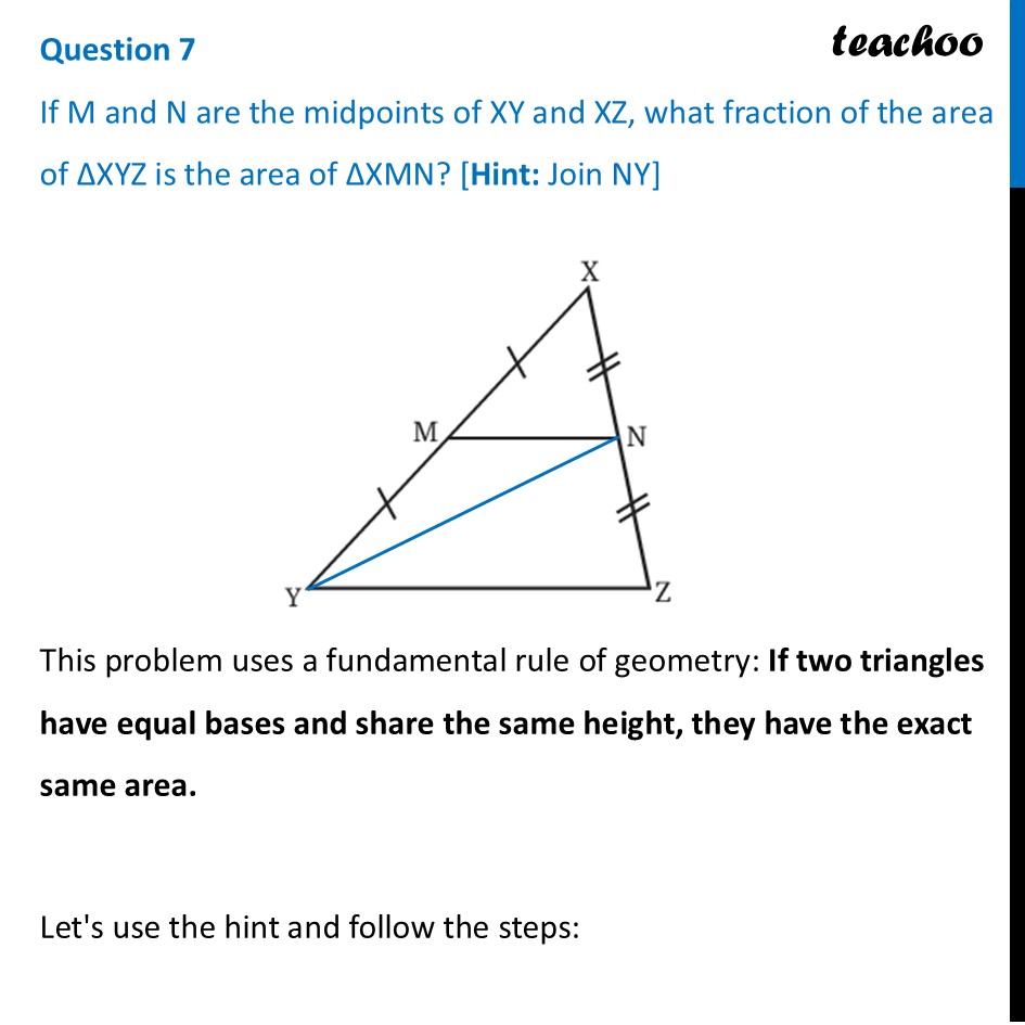 If M and N are the midpoints of XY and XZ, what fraction of the area - Figure it out - Page 157-159