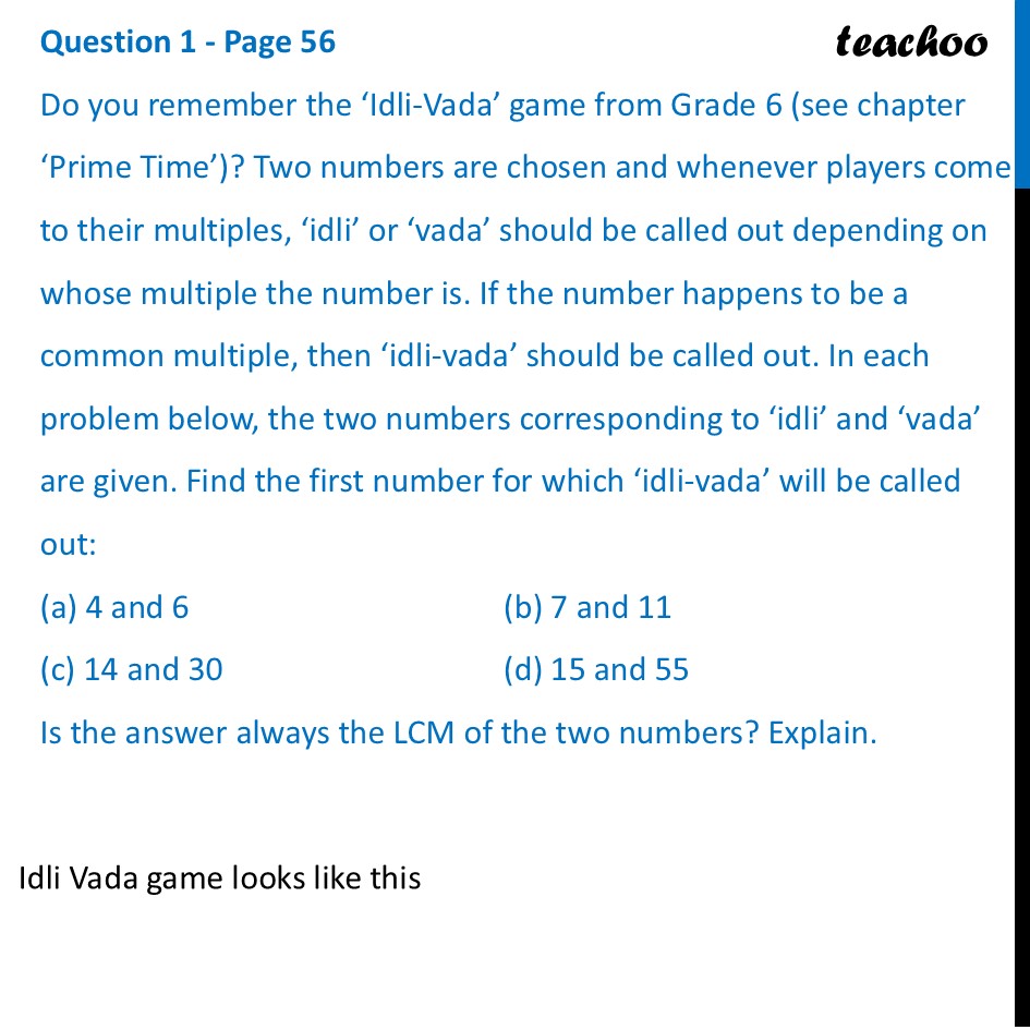 Do you remember the ‘Idli-Vada’ game from Grade 6 [Ganita Prakash] - Least, but not Last!