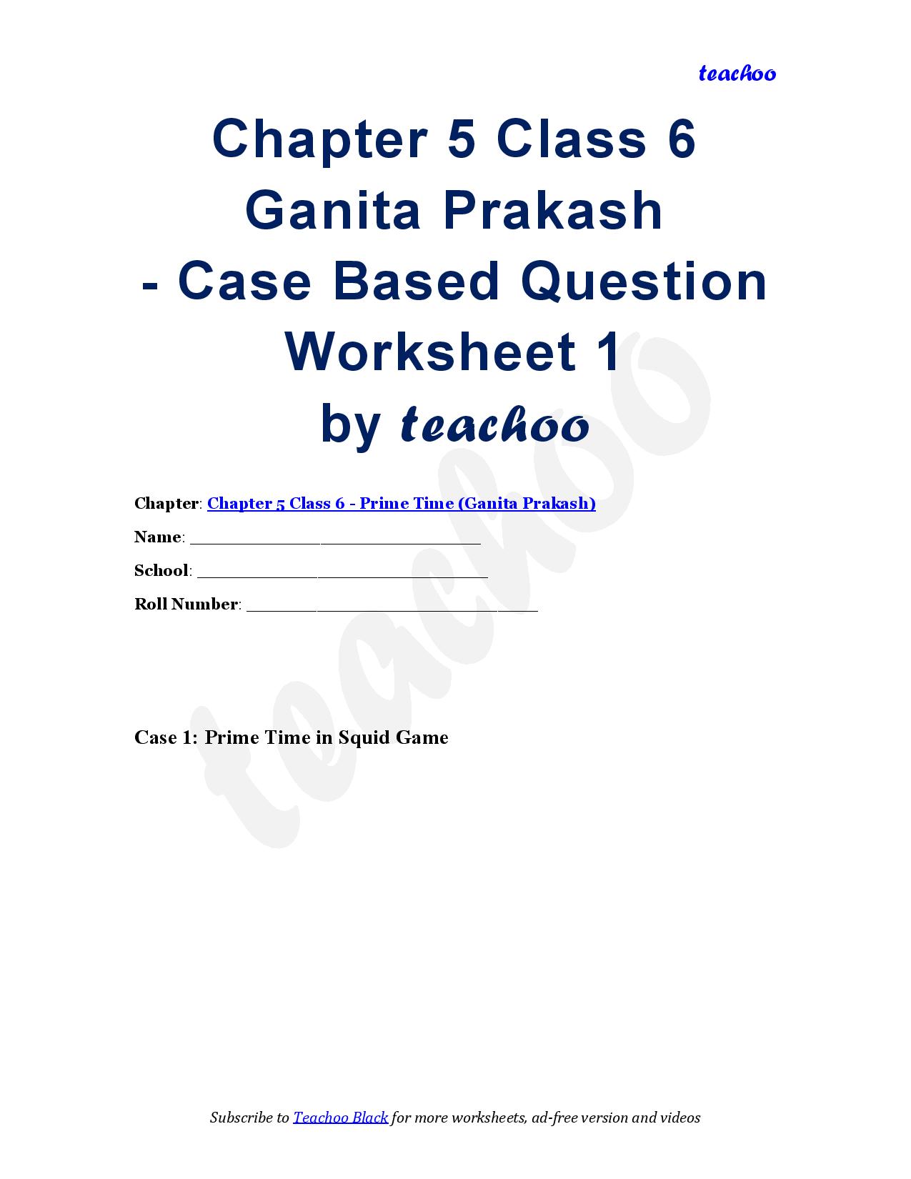 Prime Time (Ganita Prakash) Class 6 - Case Based Questions Worksheet - Teachoo Questions - Case Based