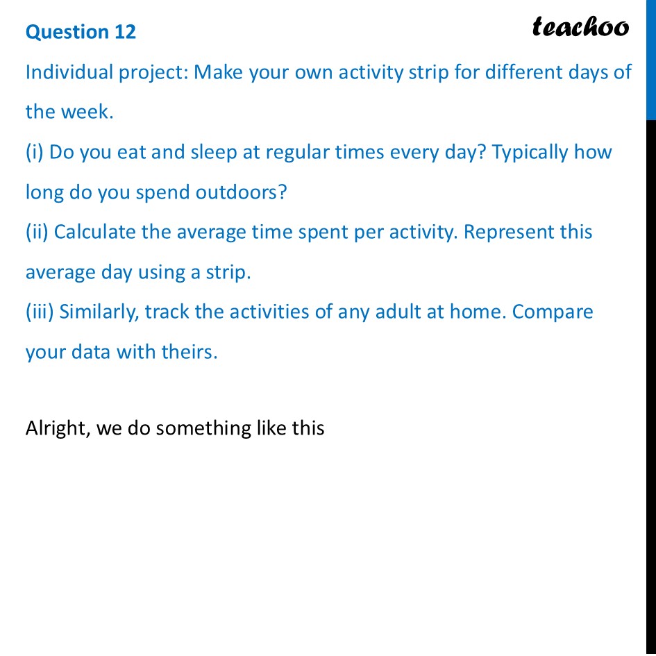 Individual project: Make your own activity strip for different days of - Figure it out - Page 127-132
