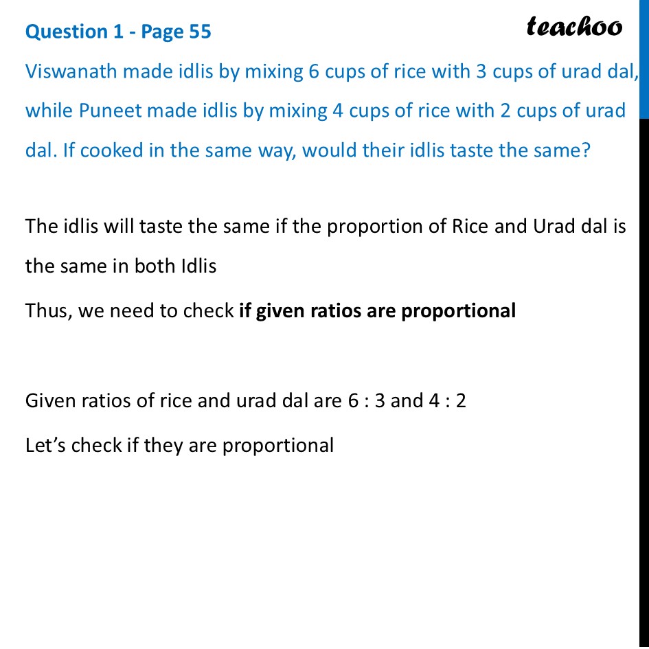 Viswanath made idlis by mixing 6 cups of rice with 3 cups of urad dal - Quick Revision