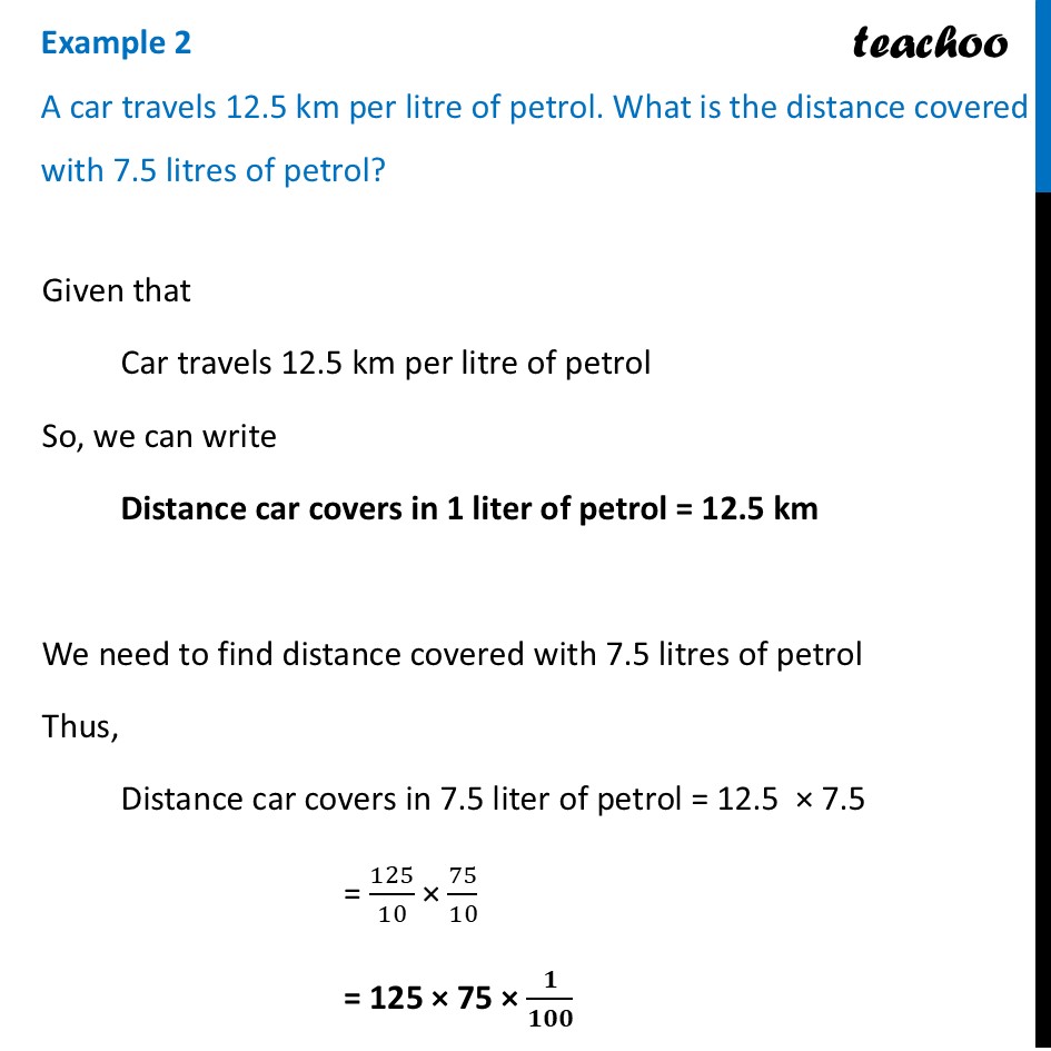 A car travels 12.5 km per litre of petrol. What is the distance - Decimal Multiplication