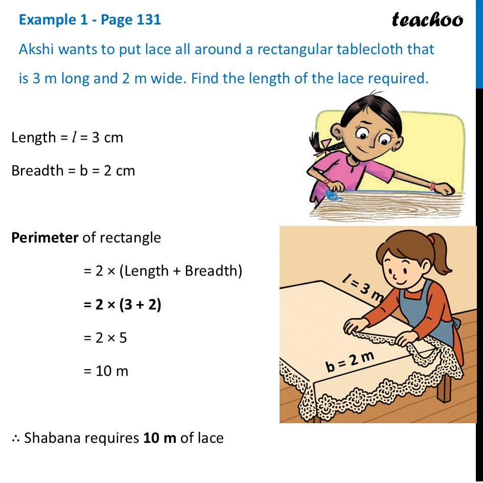 Akshi wants to put lace all around a rectangular tablecloth that is 3 - Perimeter of Rectangle, Square, Triangle