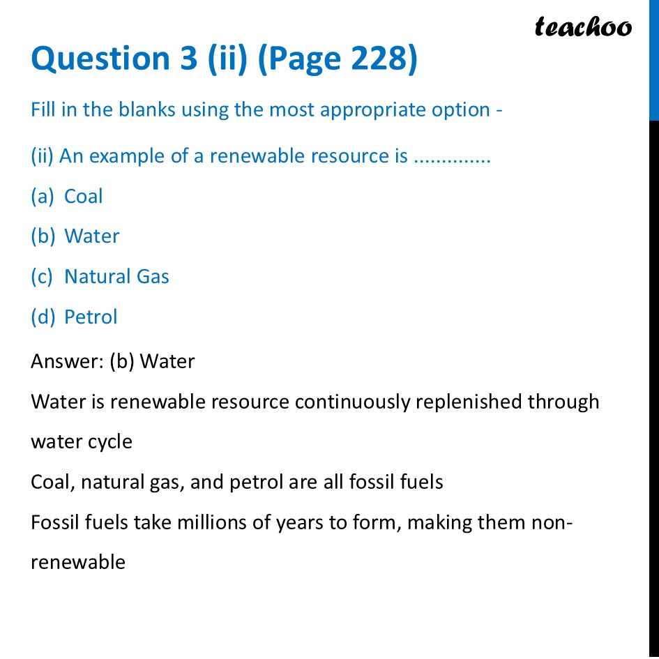 [Fill in the blanks] An example of a renewable resource is _ - Questions at the end of chapter (Page 227,228 & 229)