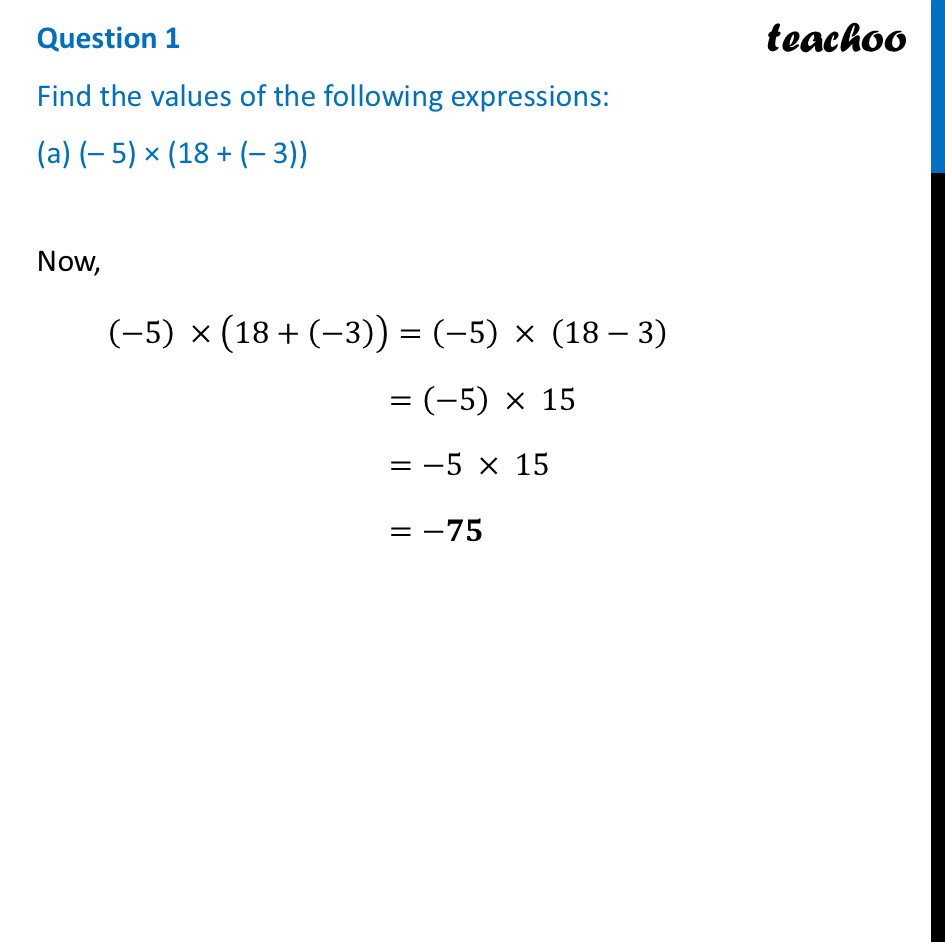 Find the values of the following expressions: (a) (– 5) × (18 + (– 3)) - Figure it out - Page 42, 43, 44