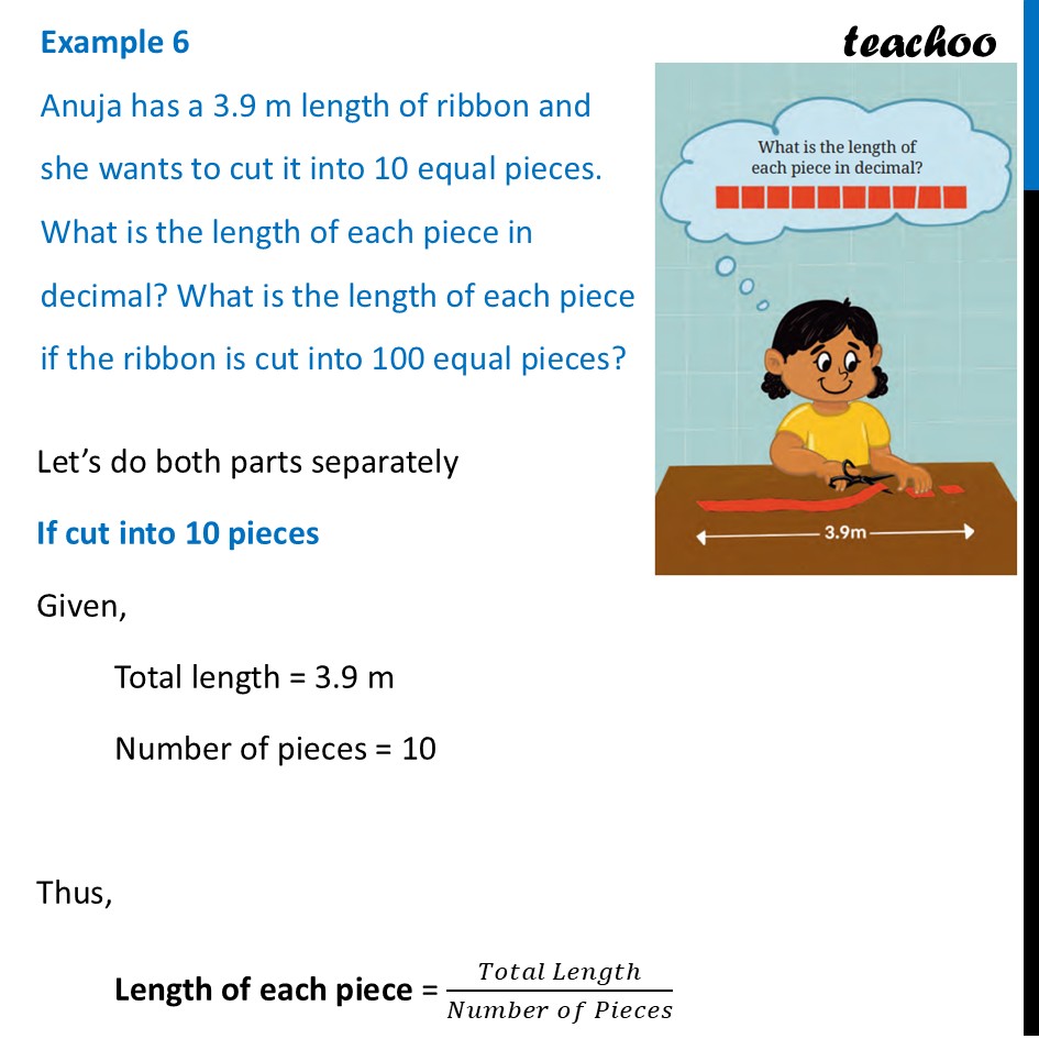Anuja has a 3.9 m length of ribbon & she wants to cut it into 10 equal - Decimal Division