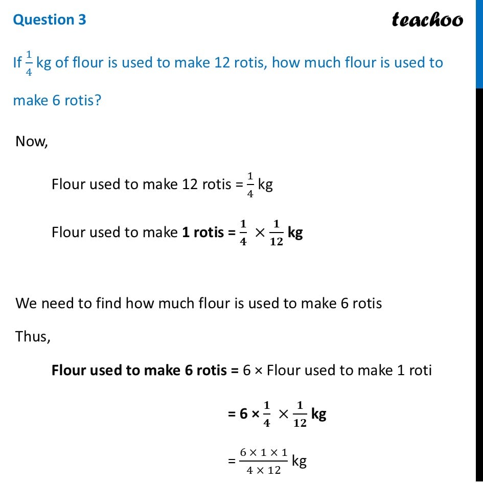 If 1/4 kg of flour is used to make 12 rotis, how much flour is used to - Figure it out - Page 196 to 198