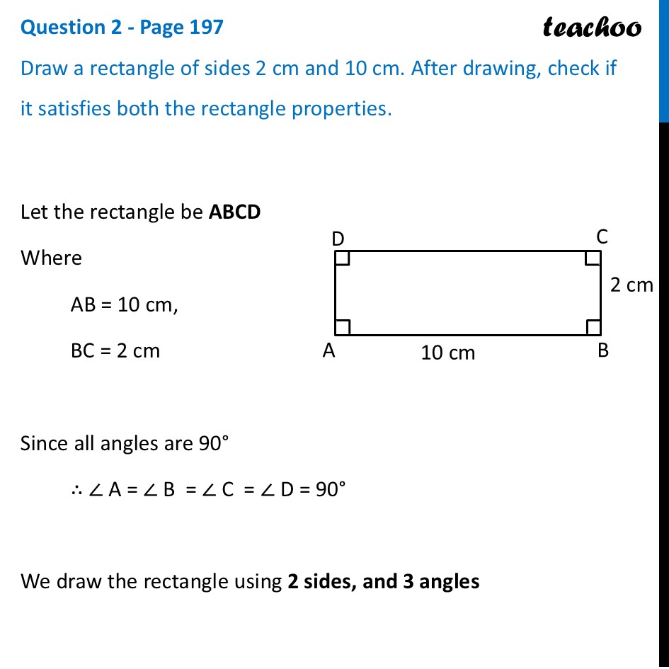 Draw a rectangle of sides 2 cm and 10 cm. After drawing, check if - Constructing Squares & Rectangles