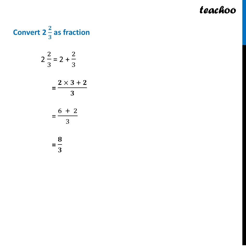 Writing Mixed Fractions as Fractions (with Examples) - Teachoo