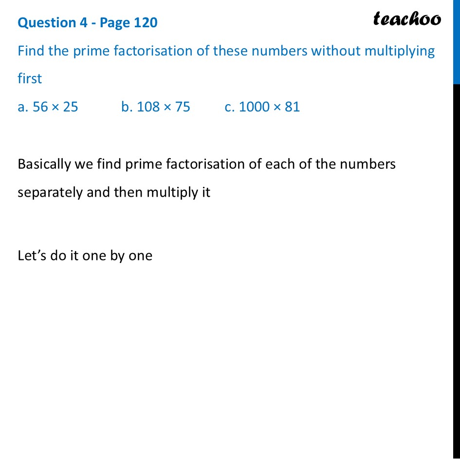 Find the prime factorisation of these numbers without multiplying - Prime Factorisation