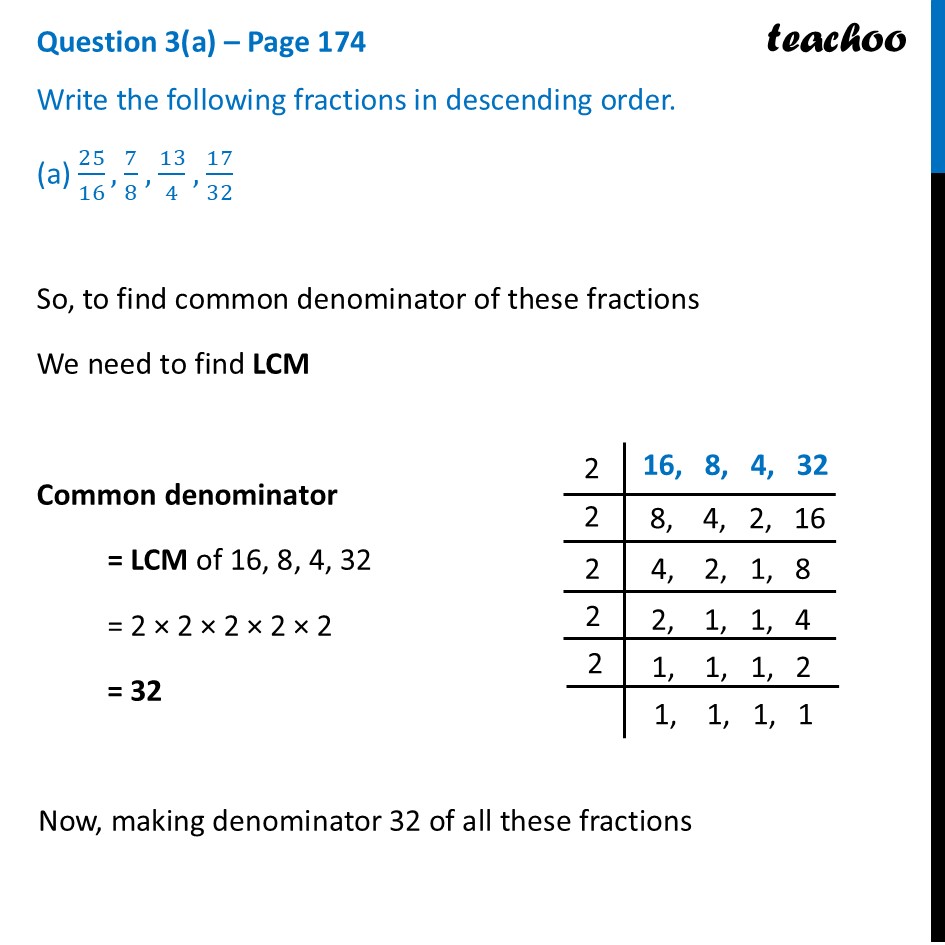 Write the following fractions in descending order (a) 25/16, 7/8, 13/4 - Comparing Fractions
