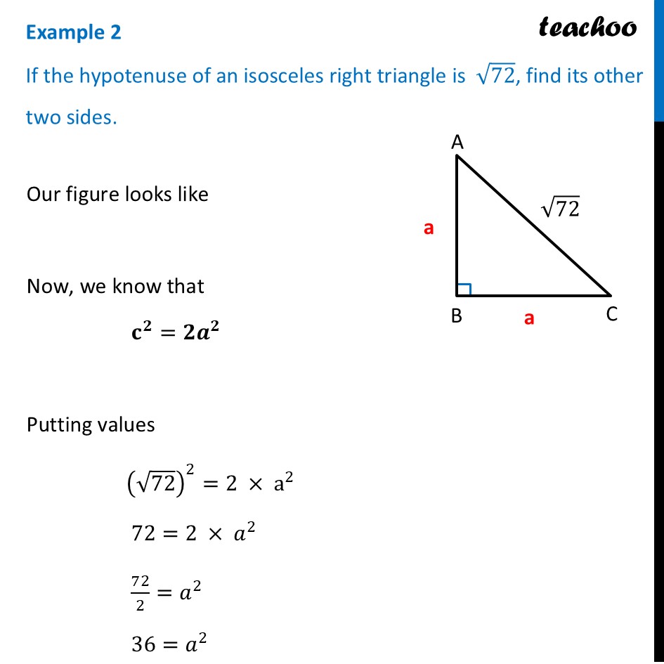 If the hypotenuse of an isosceles right triangle is √72, find its - Formula for Hypotenuse of an Isosceles Right Triangle