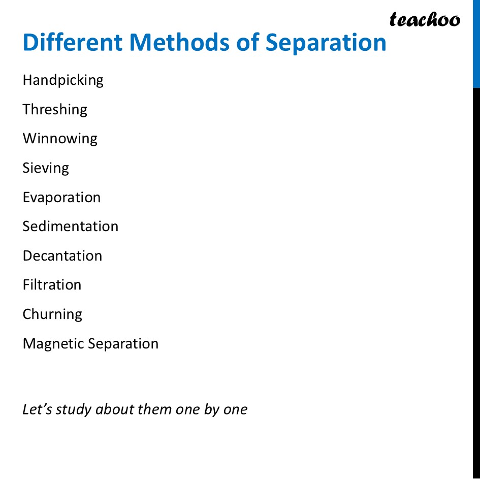 part 4 - What is Separation? - Concepts - Chapter 9 Class 6 - Methods of Separation in Everyday Life (Curiosity) - Class 6