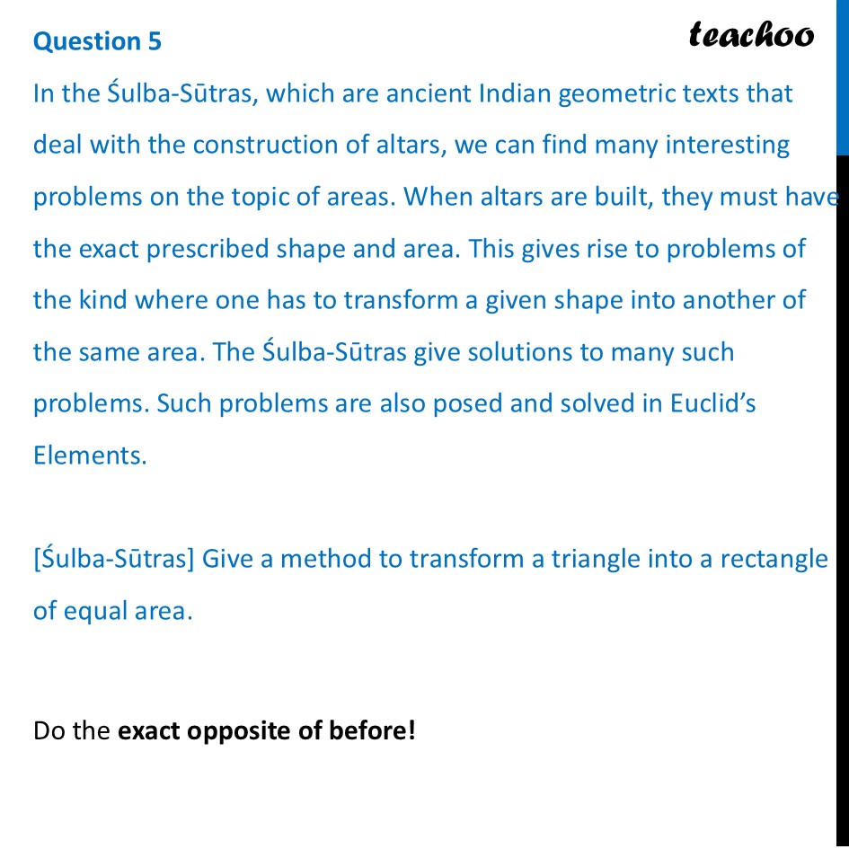 [Śulba-Sūtras] Method to transform triangle into a rectangle of equal - Figure it out - Page 157-159
