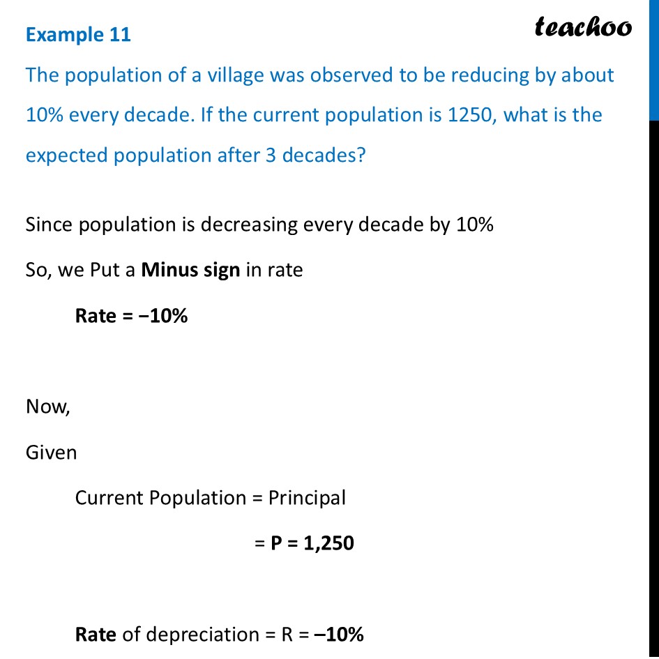 The population of a village was observed to be reducing by about 10% - Depreciation