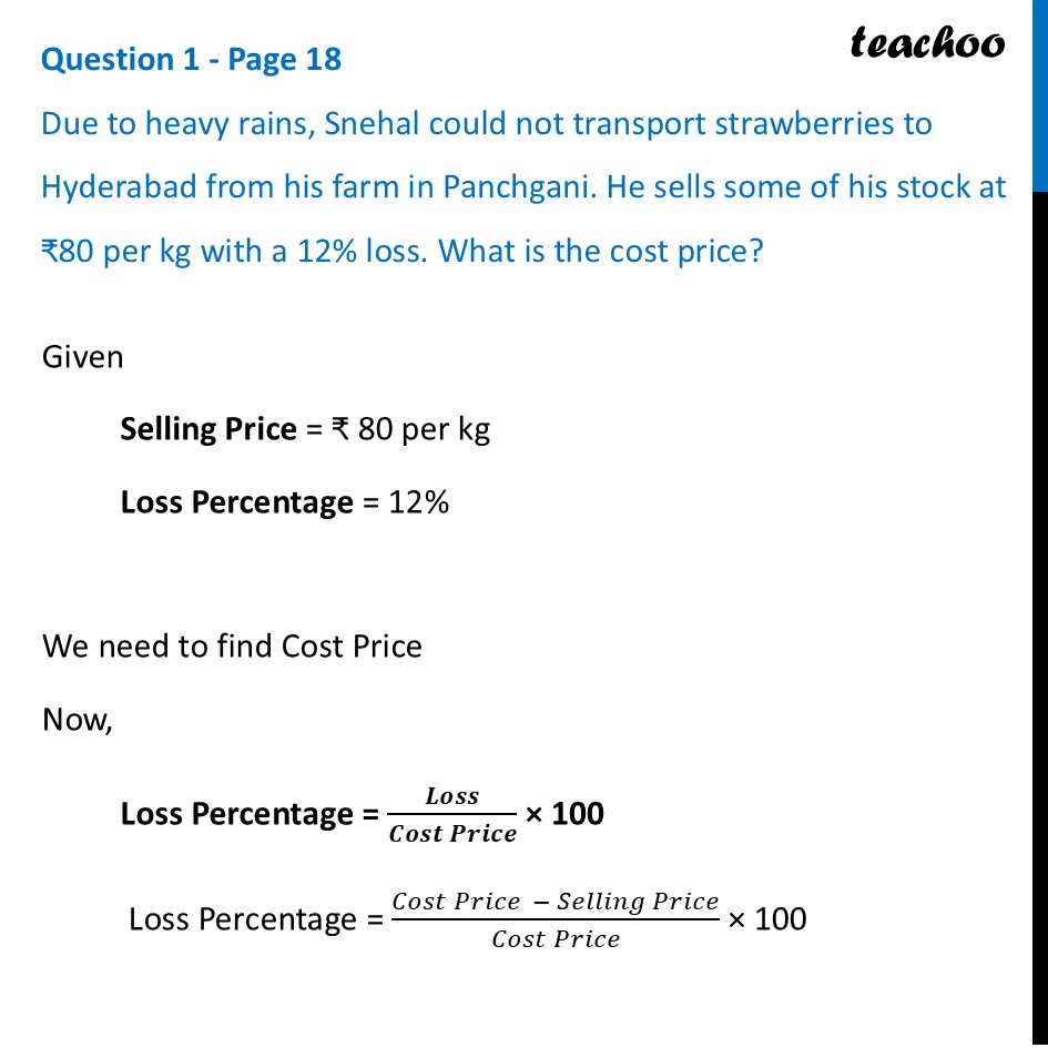 [Maths] Due to heavy rains, Snehal could not transport strawberries to - Profit and Loss