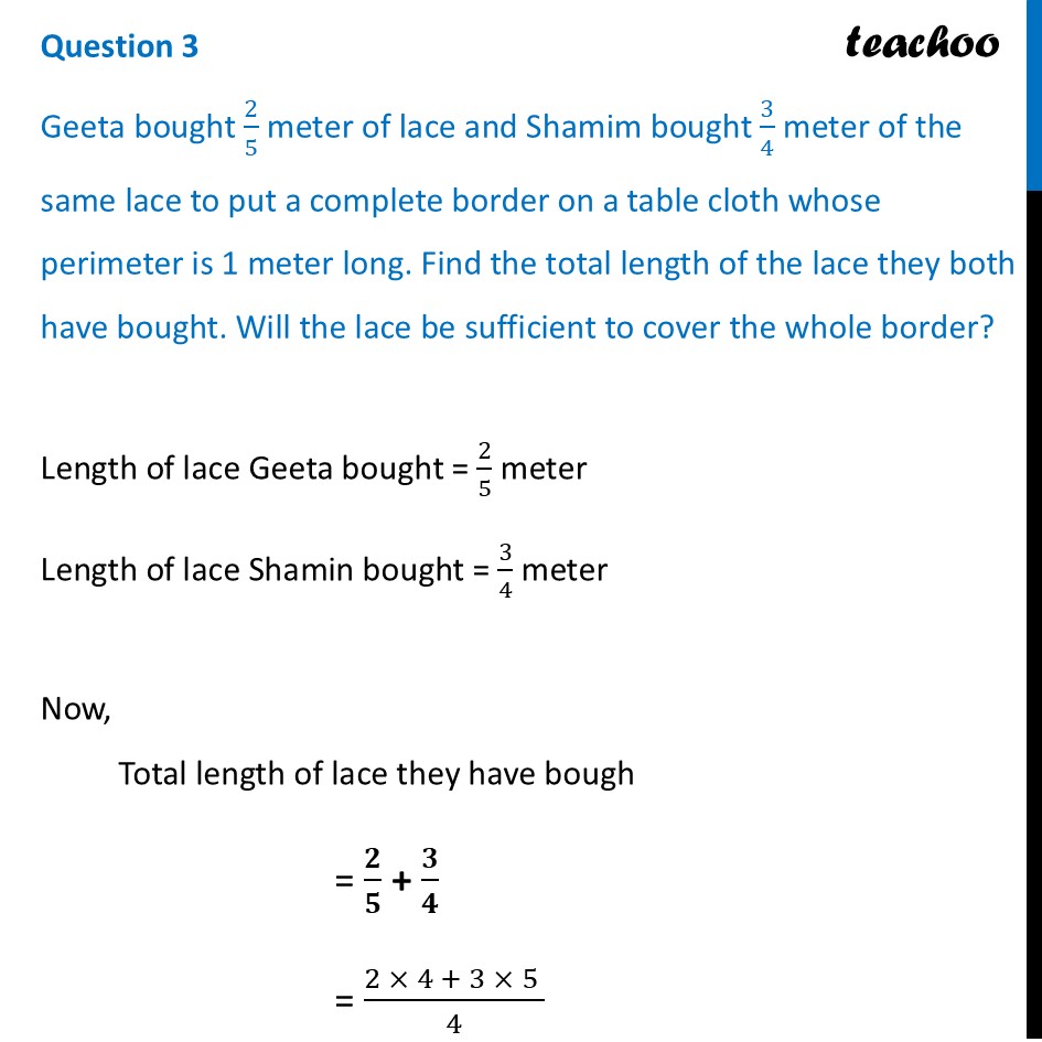 Geeta bought 2/5 meter of lace and Shamim bought 3/4 meter of the same - Figure it out - Page 179