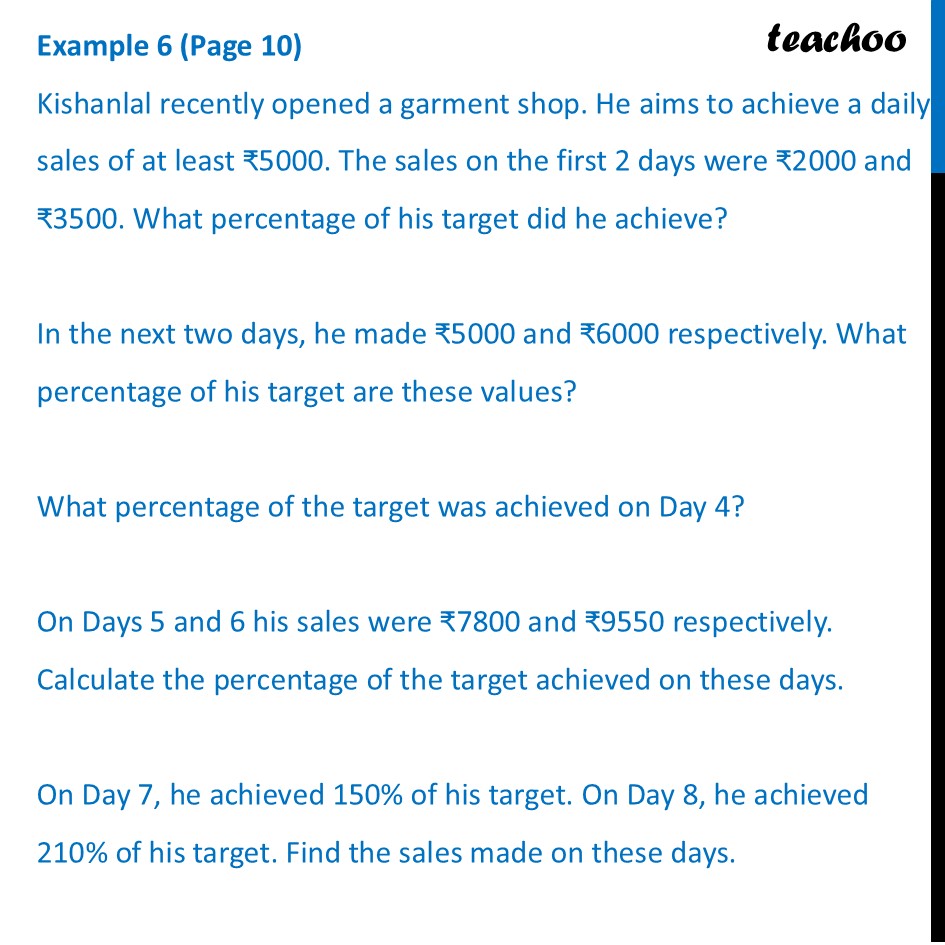 Kishanlal recently opened a garment shop. He aims to achieve a daily - Percentages Greater than 100