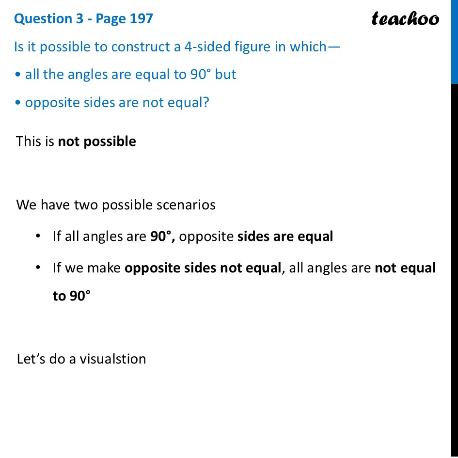 Is it possible to construct a 4-sided figure in which - all the angles - Constructing Squares & Rectangles