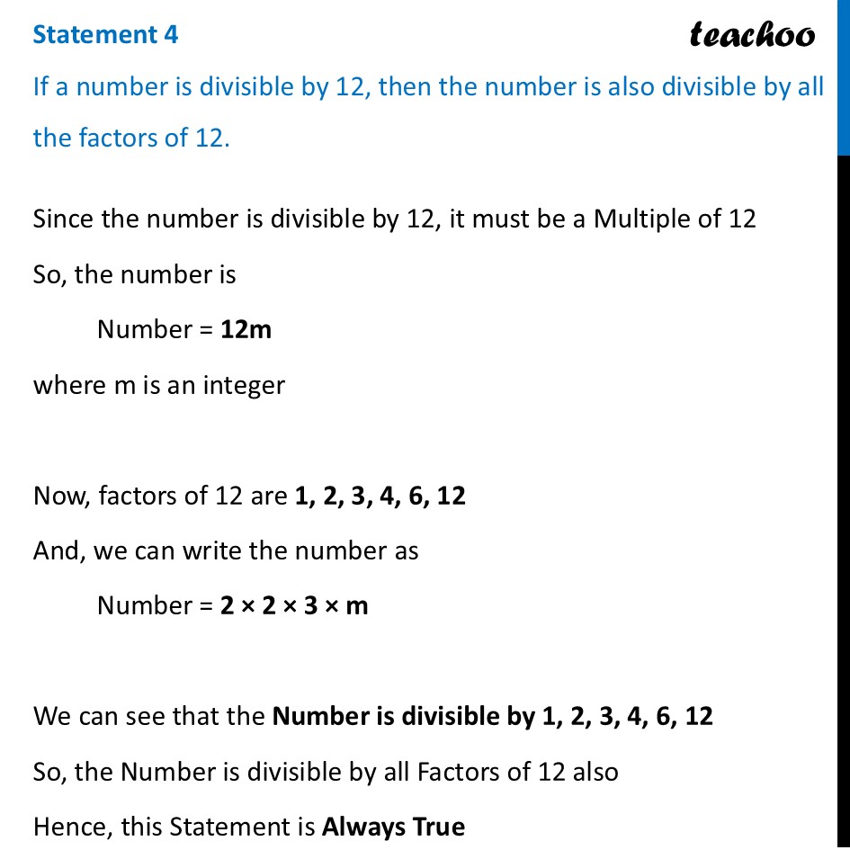 If a number is divisible by 12, then the number is also divisible by - Always, Sometimes, or Never