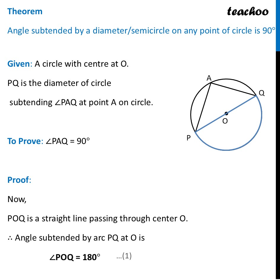 Angle subtended by a diameter/semicircle on any point of circle is 90° - Theorems (and their Proofs)